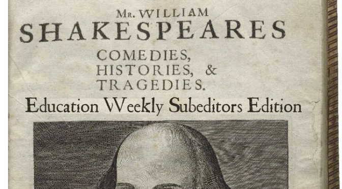 Shakespeare’s Folio (Education Weekly Subeditors’ Edition)